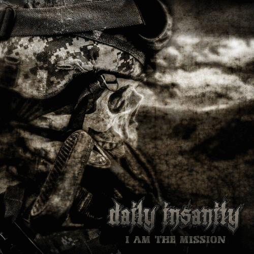 Daily Insanity : I am the Mission